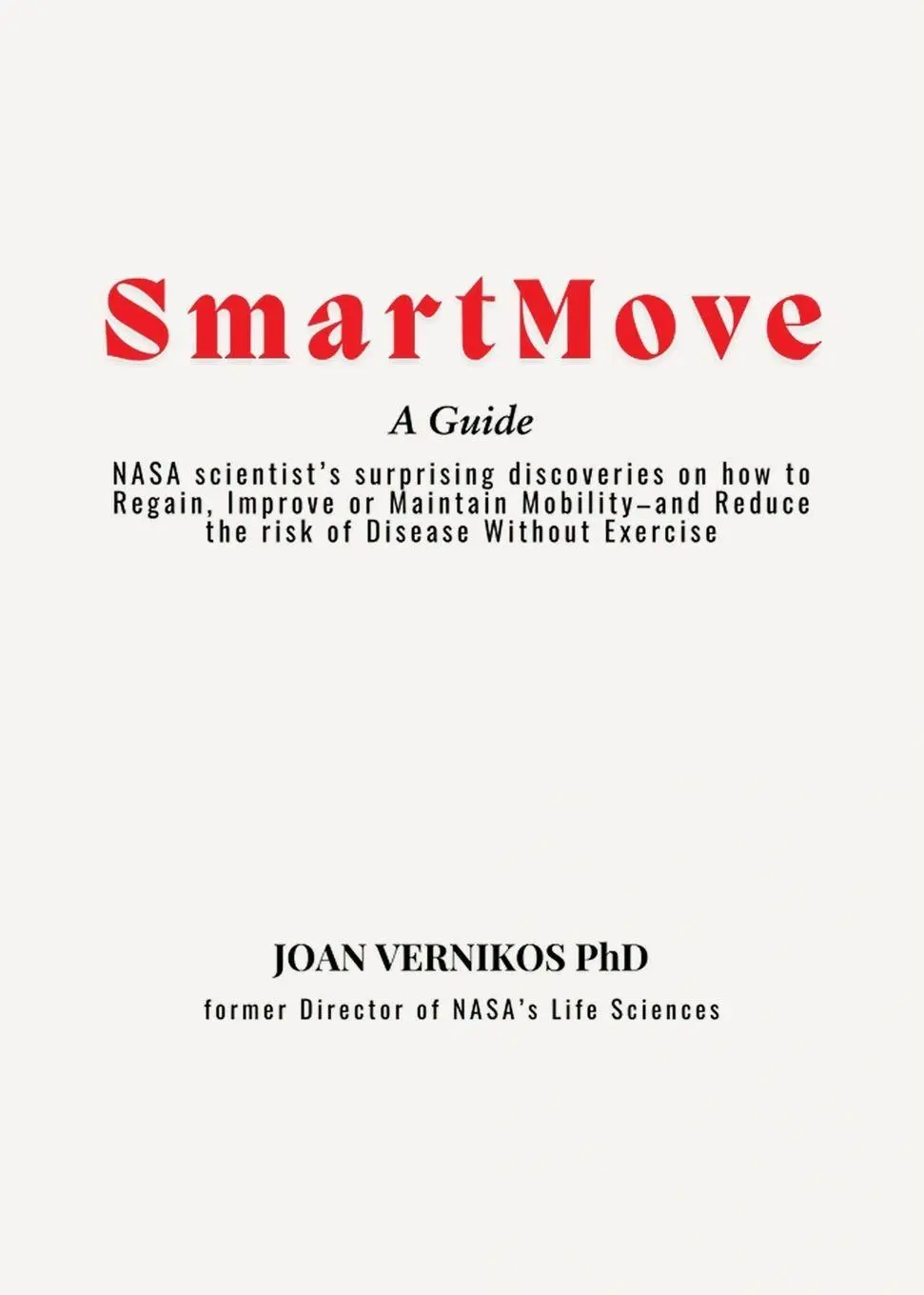 Cover: 9781963565775 | Smart Move A Guide | Joan Vernikos | Taschenbuch | Englisch | 2025