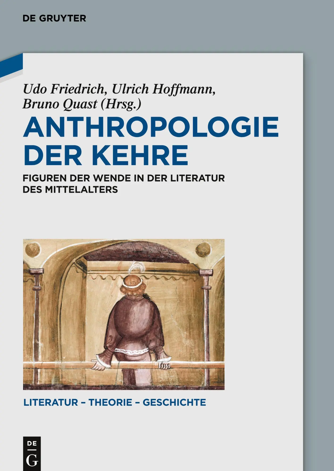 Cover: 9783110705775 | Anthropologie der Kehre | Udo Friedrich (u. a.) | Buch | V | Deutsch
