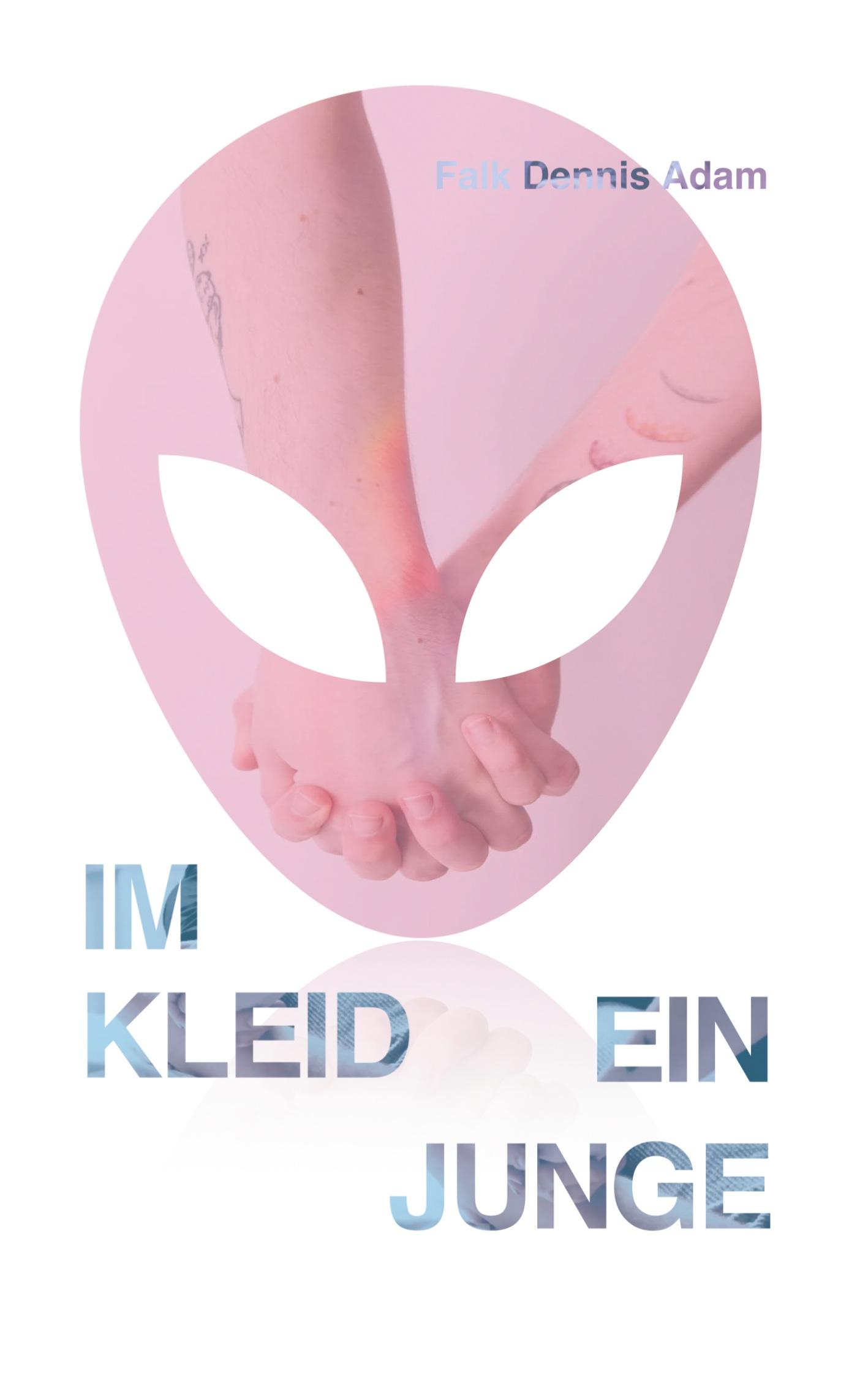 Cover: 9783756835775 | im Kleid ein Junge | Falk Dennis Adam | Taschenbuch | Paperback | 2022