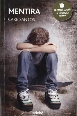 Cover: 9788468315775 | Premio Edebé 2015. Mentira | Care Santos | Taschenbuch | Spanisch