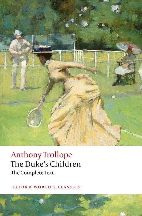 Cover: 9780198835875 | The Duke's Children Complete | Extended Edition | Anthony Trollope