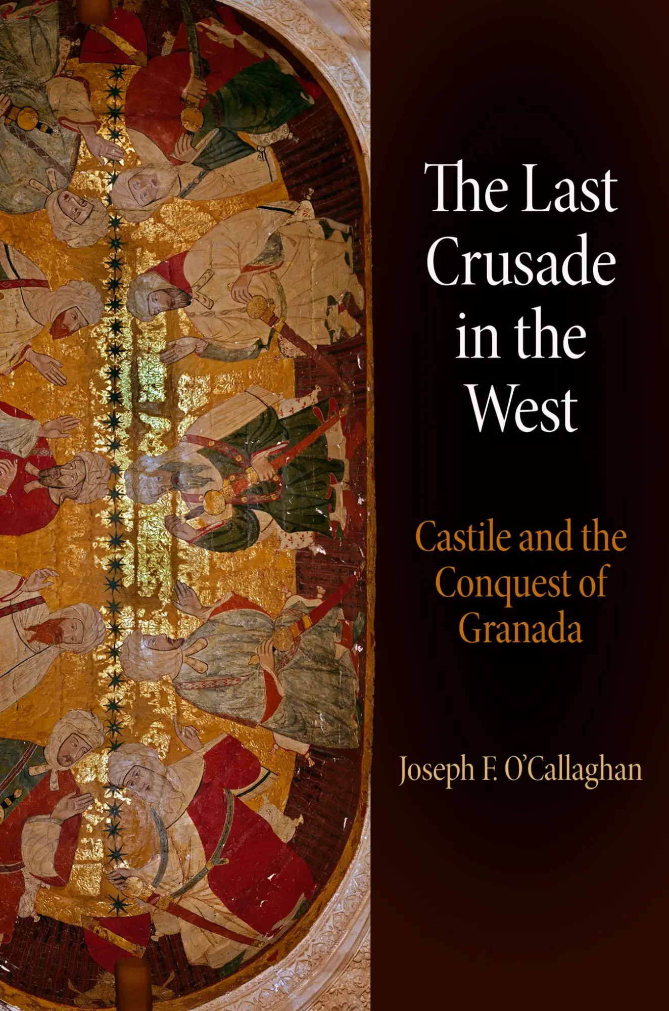 Cover: 9780812245875 | The Last Crusade in the West | Castile and the Conquest of Granada