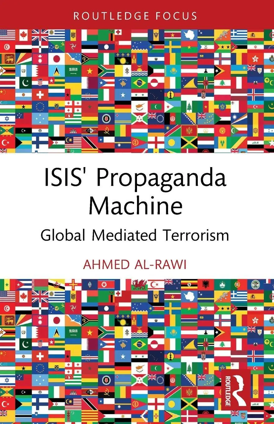 Cover: 9781032615875 | ISIS' Propaganda Machine | Global Mediated Terrorism | Ahmed Al-Rawi