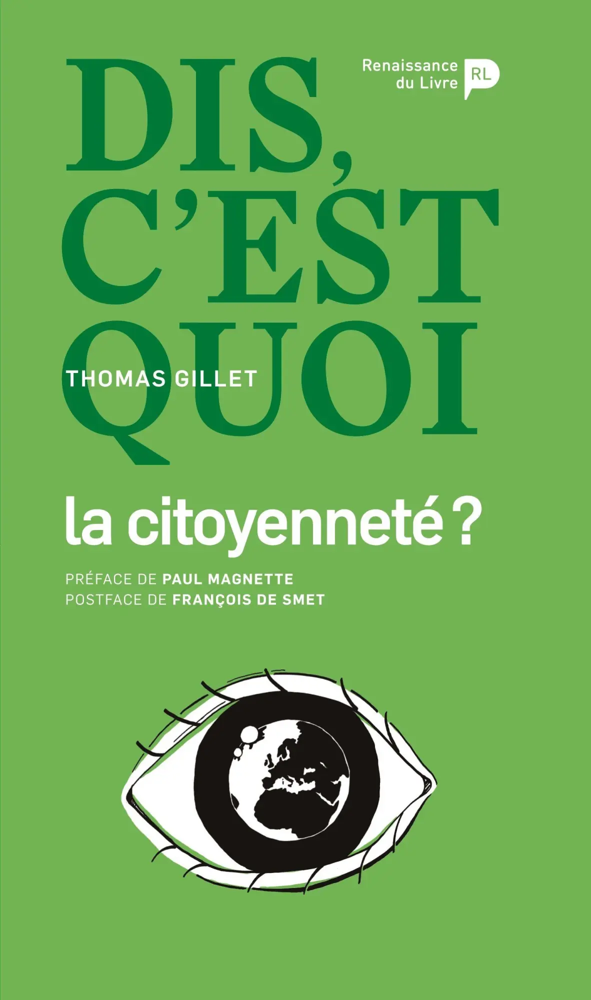 Cover: 9782507055875 | Dis, c'est quoi la citoyenneté ? | Thomas Gillet | Taschenbuch | 2025