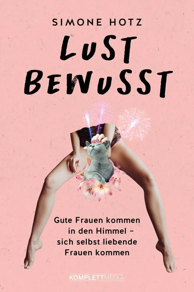 Cover: 9783831205875 | Lustbewusst | Simone Hotz | Taschenbuch | 208 S. | Deutsch | 2021