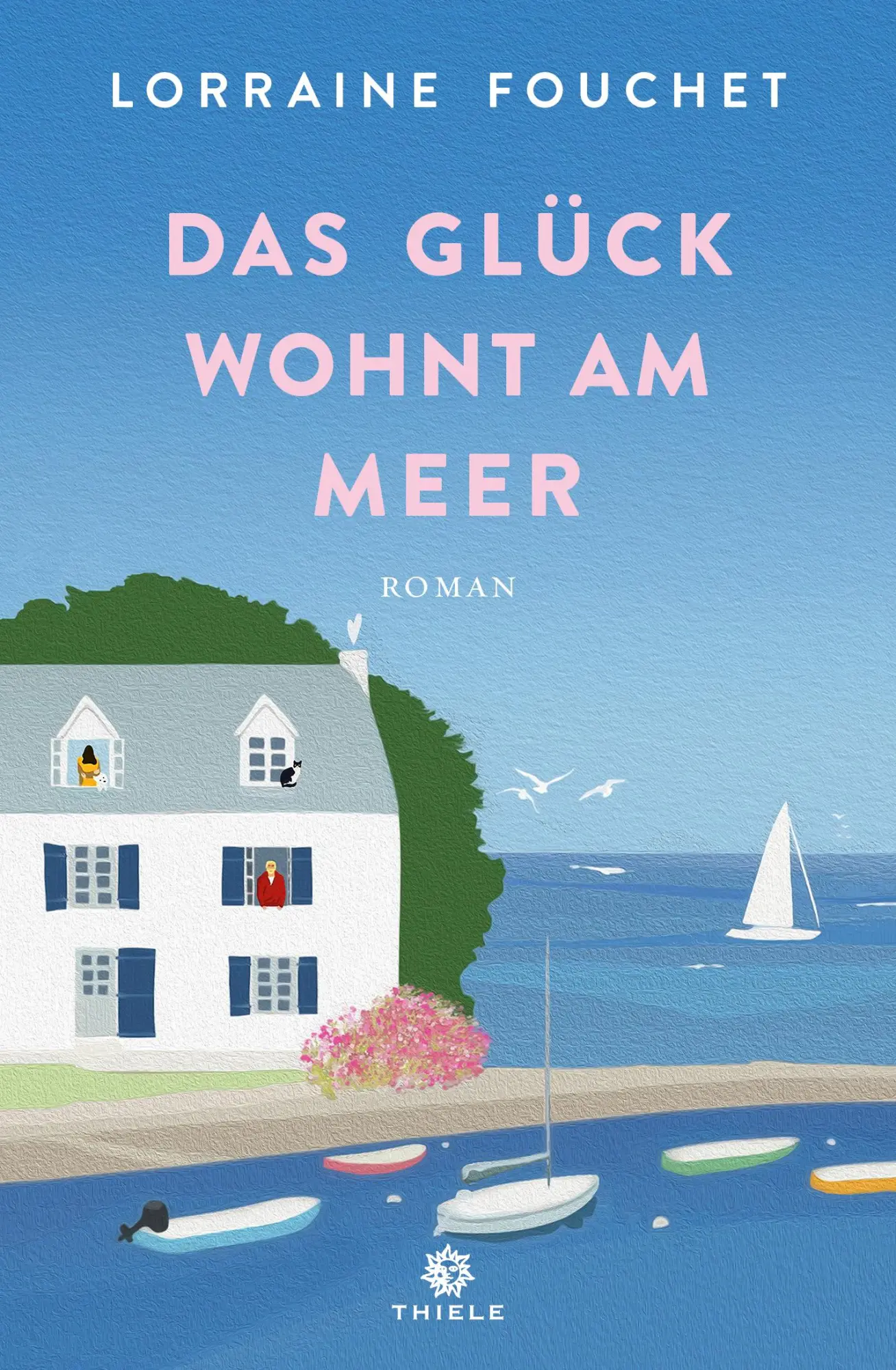 Cover: 9783851795875 | Das Glück wohnt am Meer | Lorraine Fouchet | Taschenbuch | 288 S.