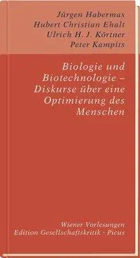 Cover: 9783854525875 | Biologie und Biotechnologie - Diskurse über eine Optimierung des...