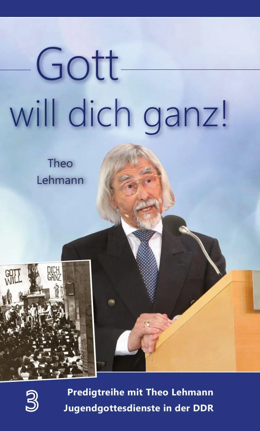 Cover: 9783869545875 | Gott will dich ganz! | Theo Lehmann | Buch | 260 S. | Deutsch | 2025