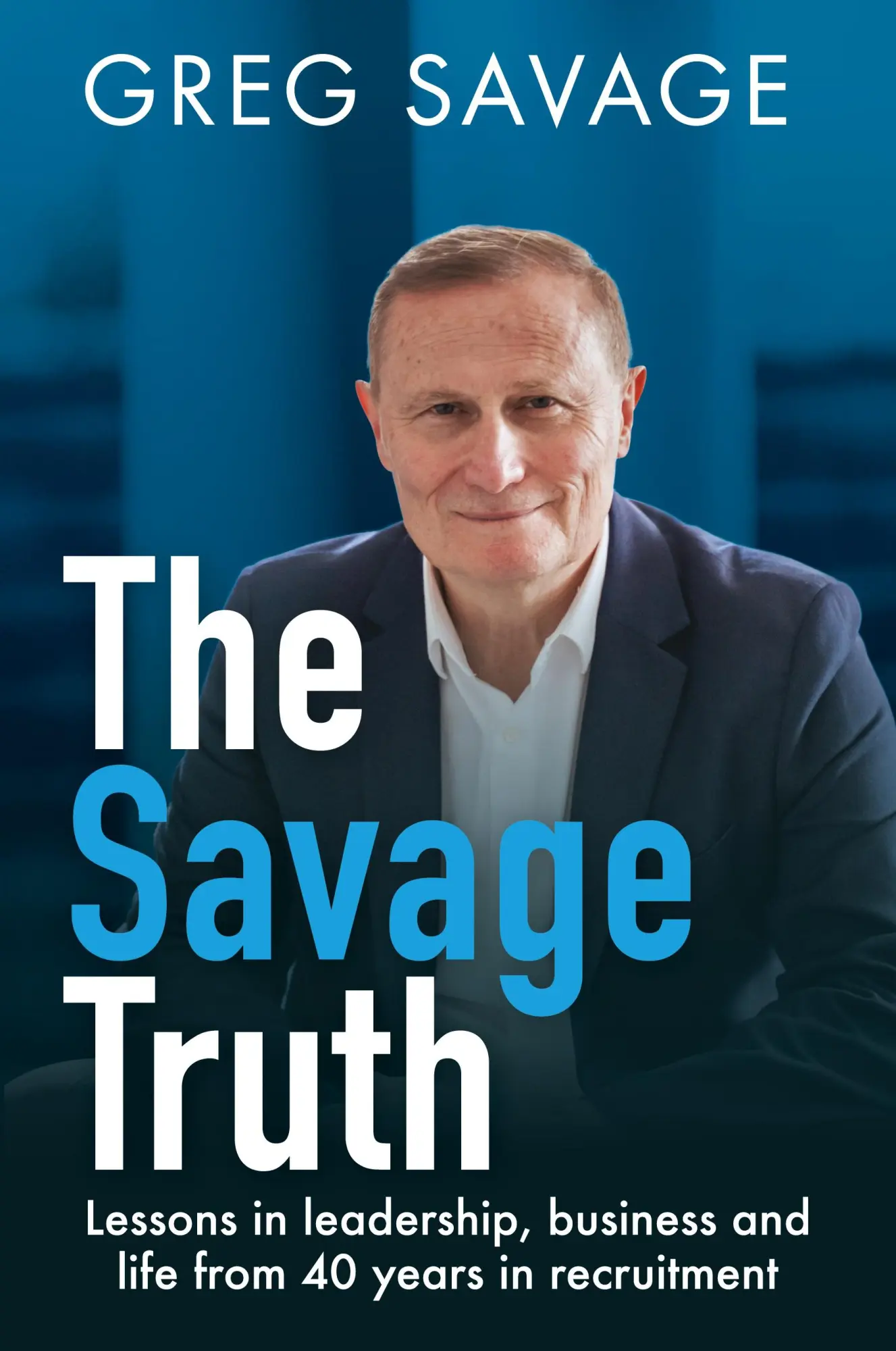Cover: 9780648515975 | The Savage Truth | Greg Savage | Taschenbuch | Englisch | 2019