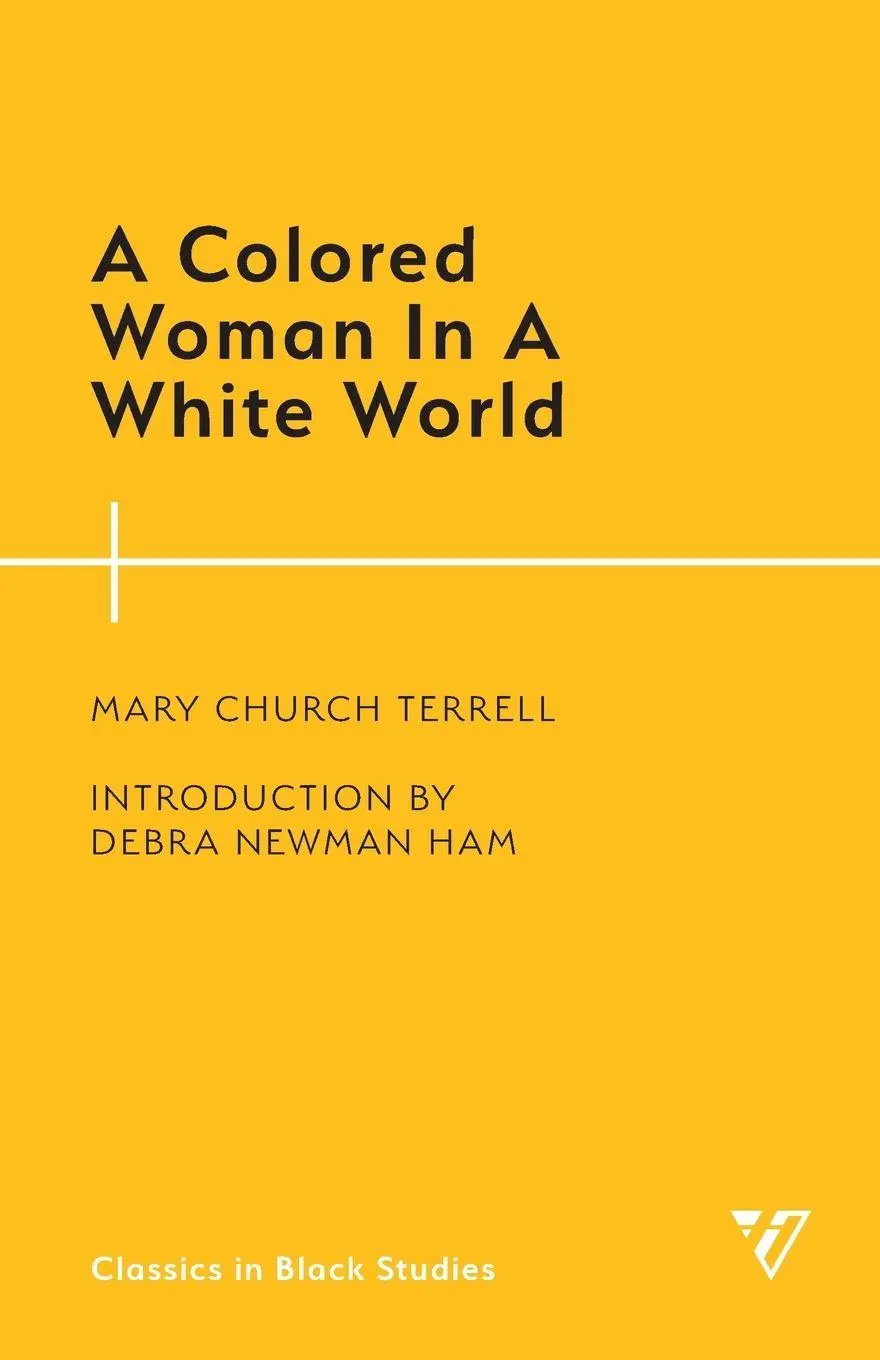 Cover: 9781538145975 | Colored Woman In A White World | Mary Church Terrell | Taschenbuch