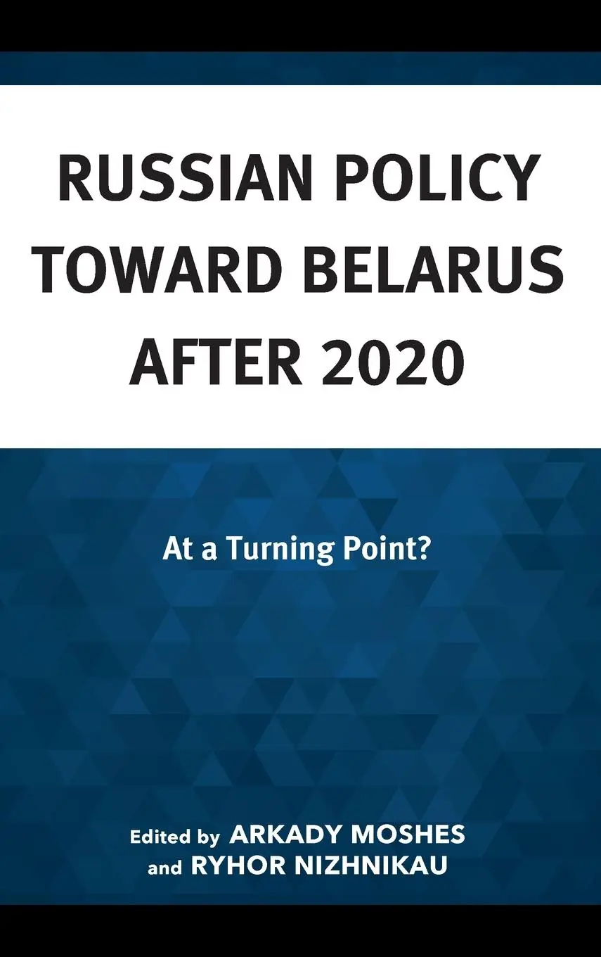 Cover: 9781666925975 | Russian Policy toward Belarus after 2020 | At a Turning Point? | Buch