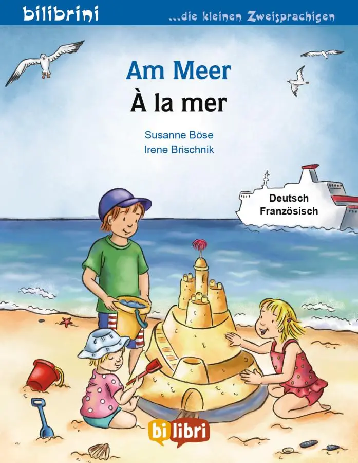 Cover: 9783193195975 | Am Meer. Kinderbuch Deutsch-Französisch | Susanne Böse (u. a.) | 16 S.