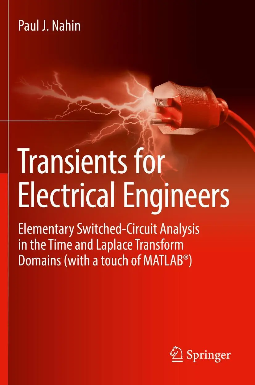 Cover: 9783319775975 | Transients for Electrical Engineers | Paul J. Nahin | Buch | xxvi