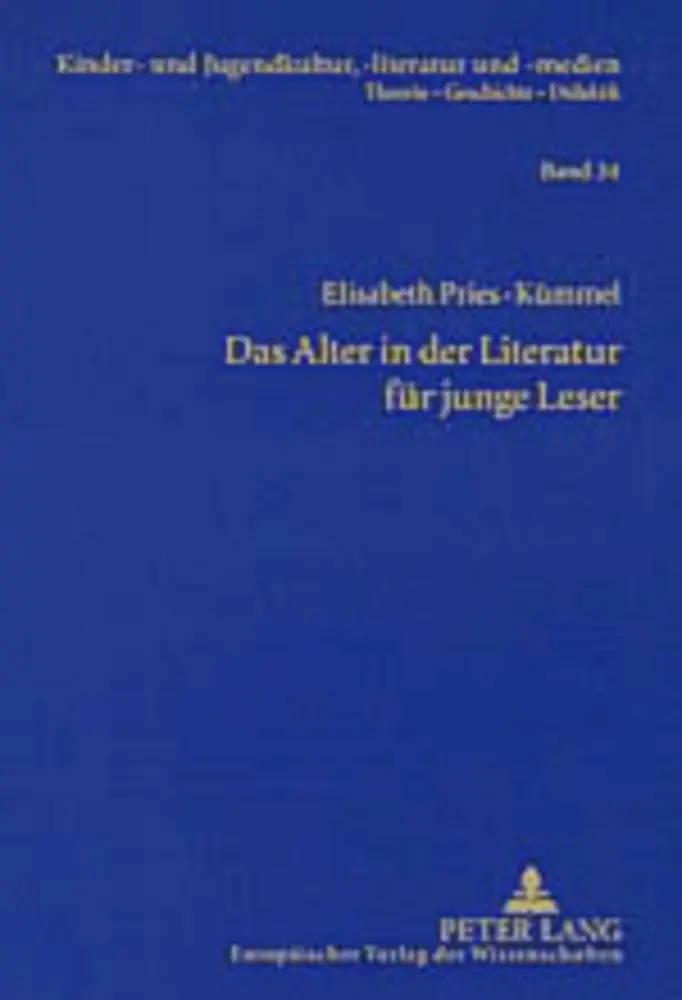 Cover: 9783631525975 | Das Alter in der Literatur für junge Leser | Elisabeth Pries-Kümmel