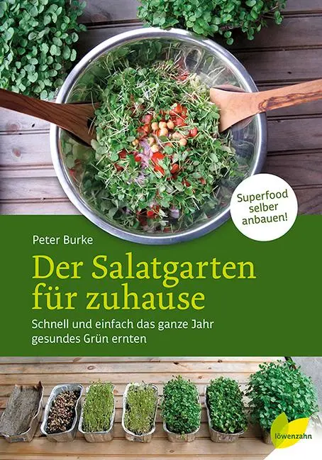 Cover: 9783706625975 | Der Salatgarten für zuhause | Peter Burke | Buch | 200 S. | Deutsch