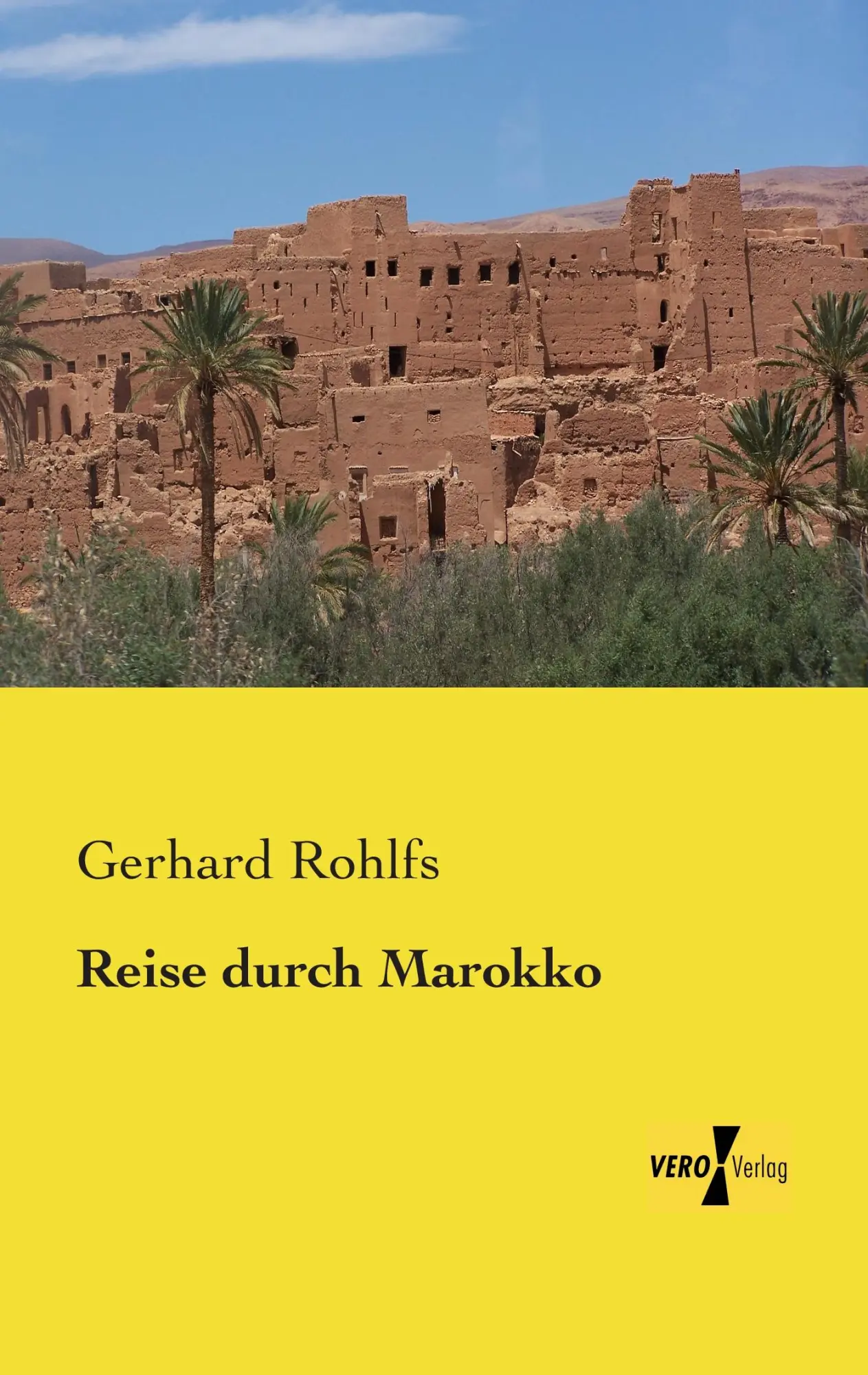 Cover: 9783956105975 | Reise durch Marokko | Gerhard Rohlfs | Taschenbuch | Paperback | 2019