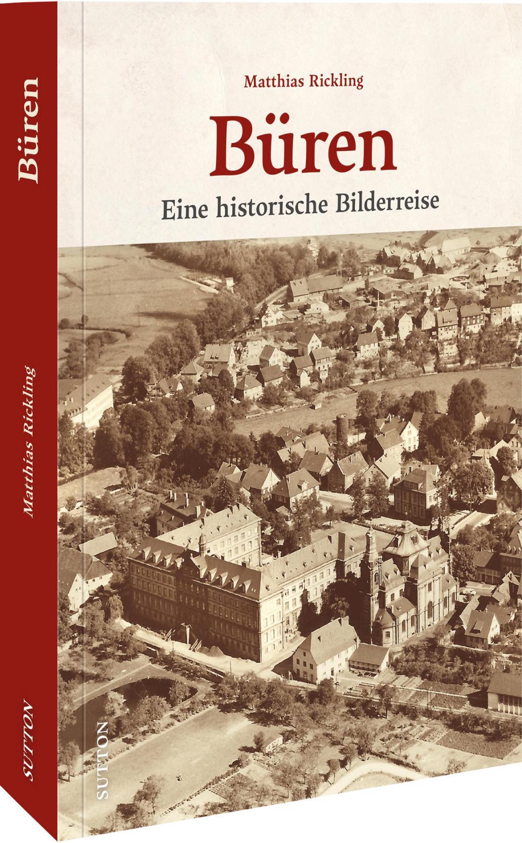 Cover: 9783963035975 | Büren | Eine historische Bilderreise | Matthias Rickling | Buch | 2025