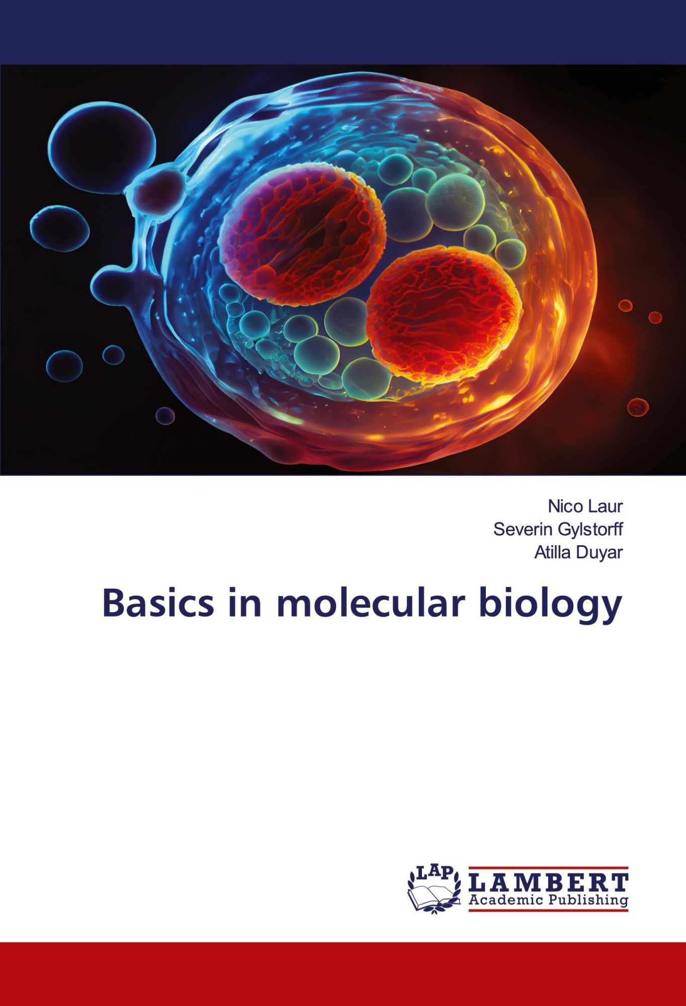 Cover: 9786208425975 | Basics in molecular biology | Nico Laur (u. a.) | Taschenbuch | 2025