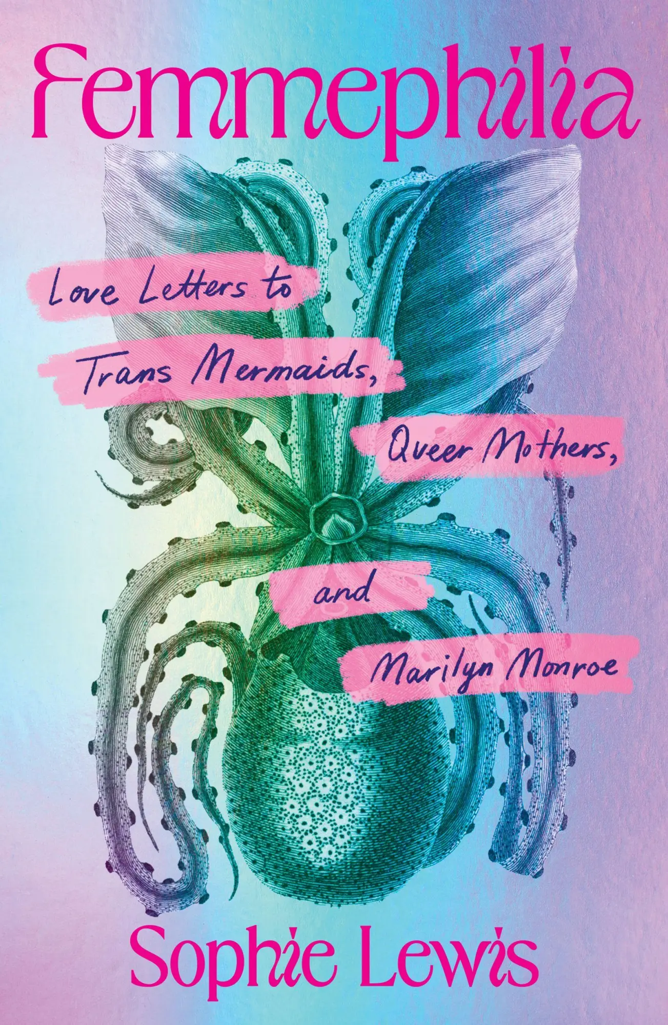 Cover: 9798888905975 | Femmephilia | Sophie Lewis | Taschenbuch | Haymarket Books | 368 S.