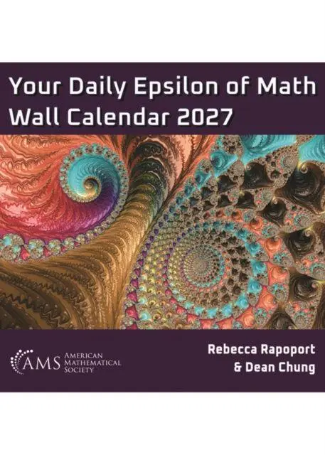 Cover: 9781470486075 | Your Daily Epsilon of Math Wall Calendar 2027 | Dean Chung (u. a.)