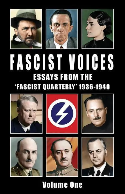 Cover: 9781913176075 | Fascist Voices | Essays from the 'Fascist Quarterly' 1936-1940 - Vol 1