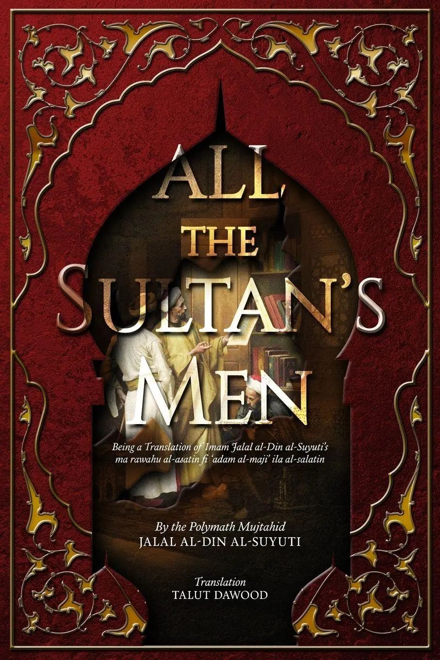 Cover: 9781952306075 | All the Sultan's Men | Jalal Al-Din Al-Suyuti | Taschenbuch | Englisch