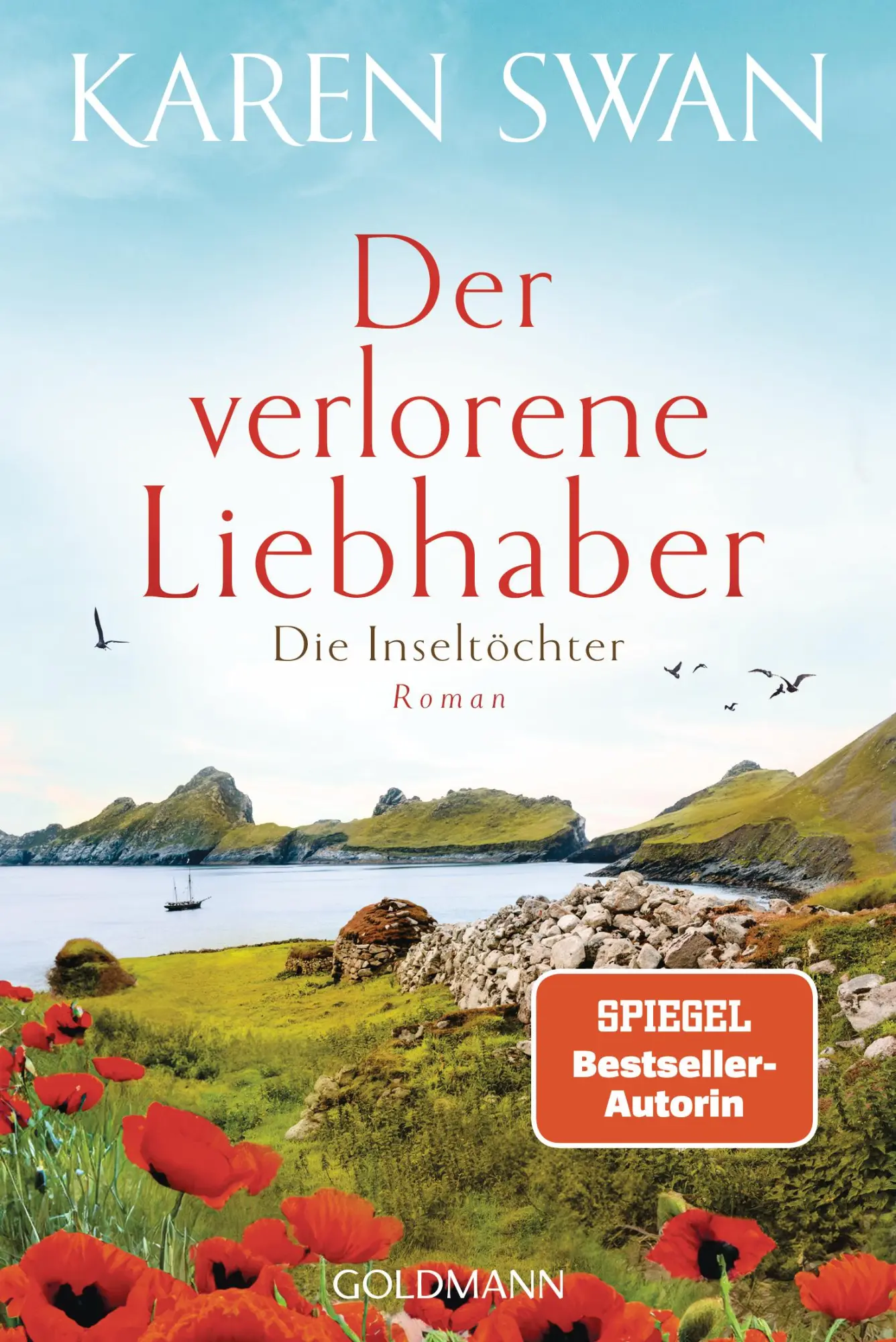 Cover: 9783442496075 | Die Inseltöchter - Der verlorene Liebhaber | Roman | Karen Swan | Buch
