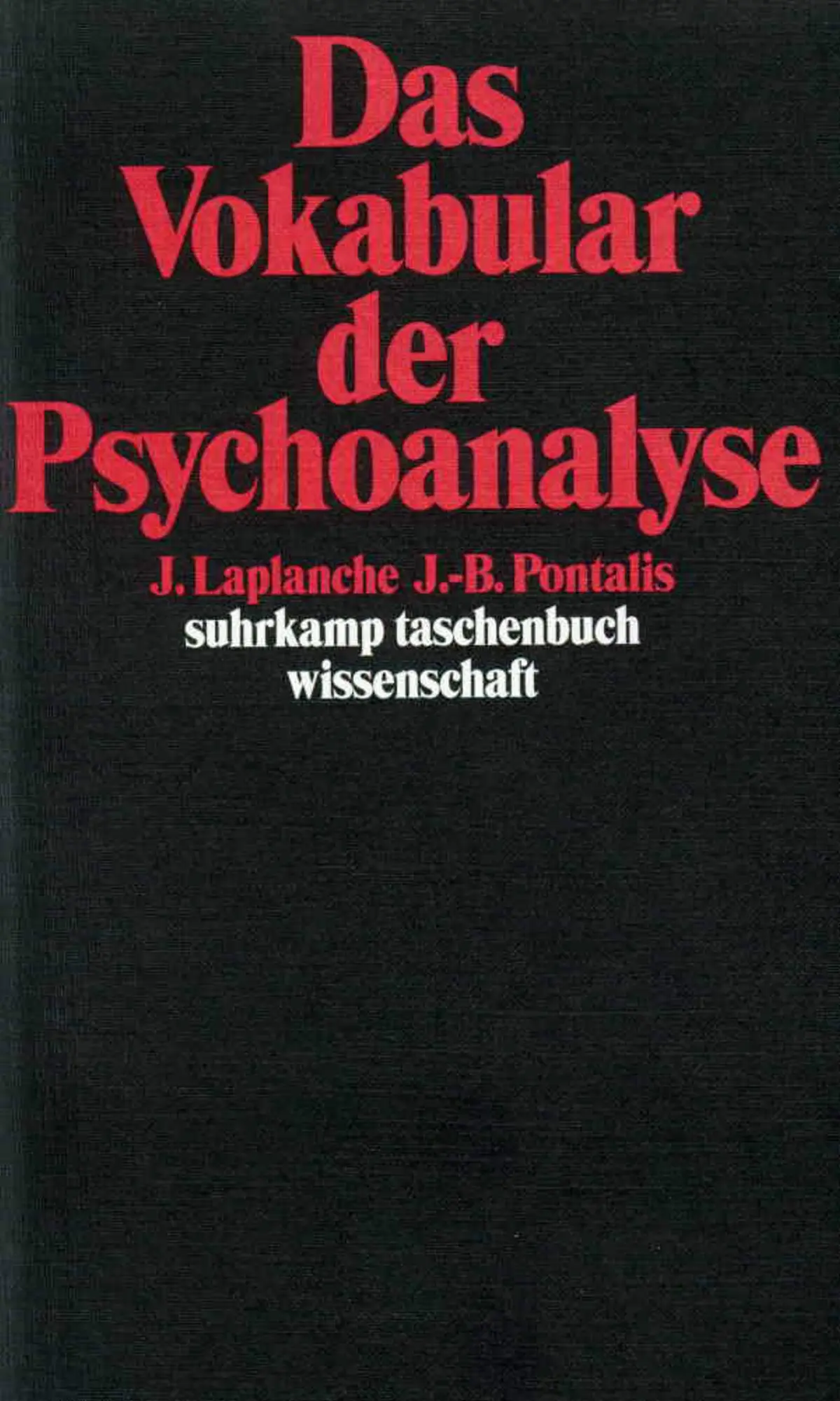 Cover: 9783518276075 | Das Vokabular der Psychoanalyse | Jean Laplanche (u. a.) | Taschenbuch