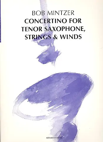 Cover: 9790206306075 | Concertino for Tenor Saxophone, Strings &amp; Winds | Bob Mintzer | 1995