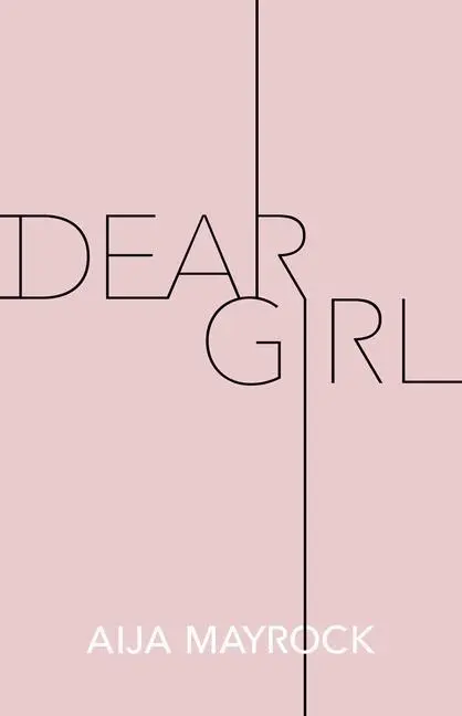 Cover: 9781524856175 | Dear Girl | Aija Mayrock | Taschenbuch | Kartoniert / Broschiert