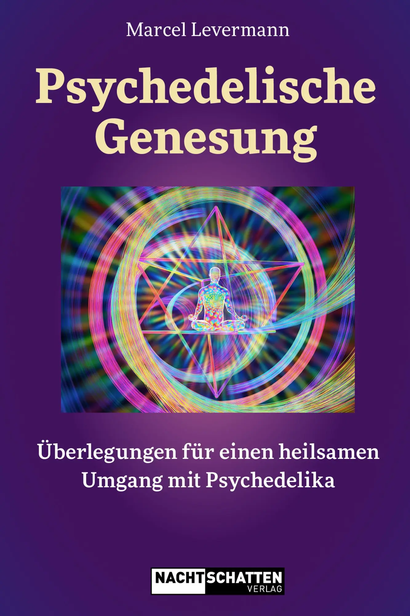 Cover: 9783037886175 | Psychedelische Genesung | Marcel Levermann | Taschenbuch | 160 S.