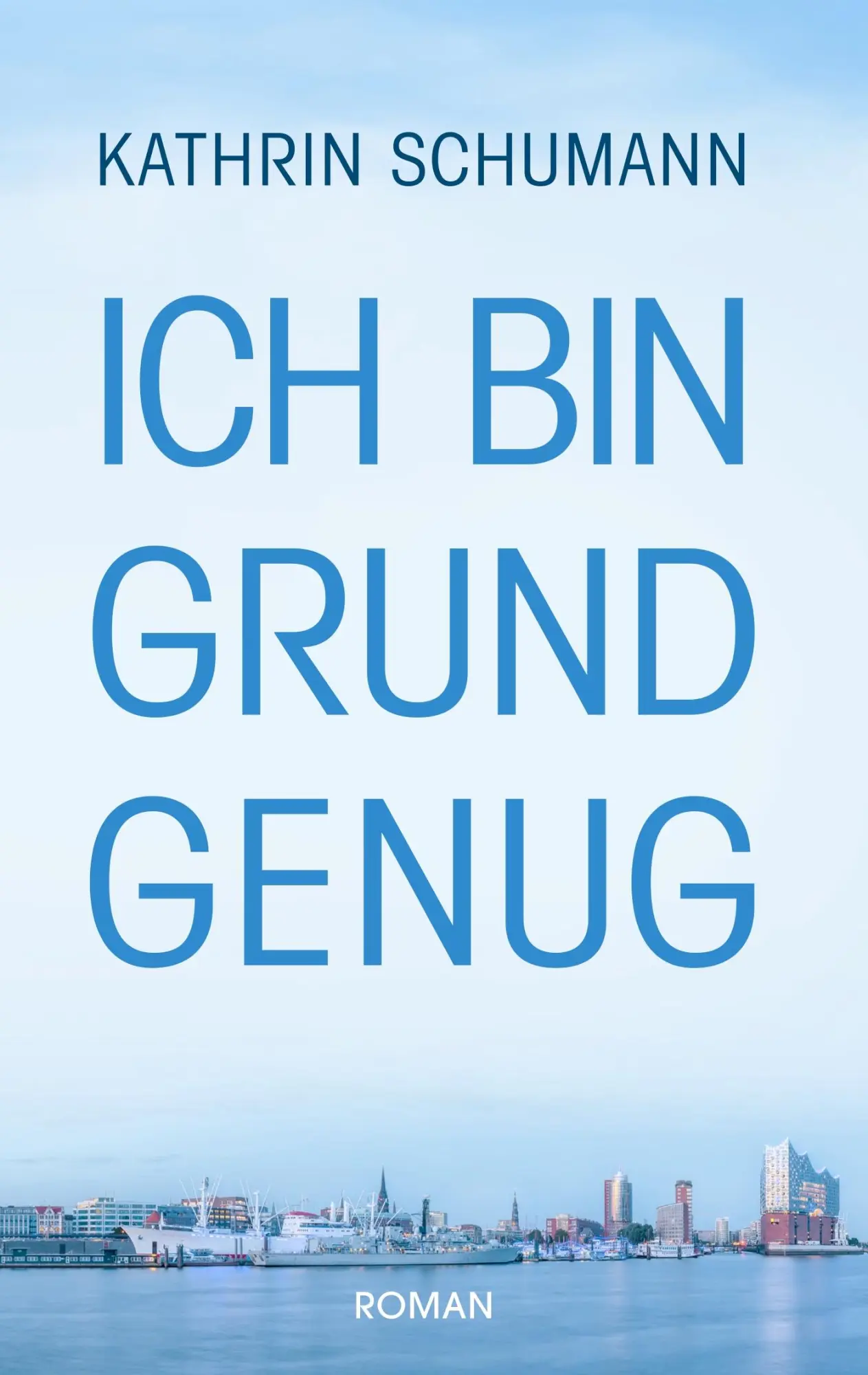 Cover: 9783732246175 | Ich bin Grund genug | Kathrin Schumann | Taschenbuch | 228 S. | 2019