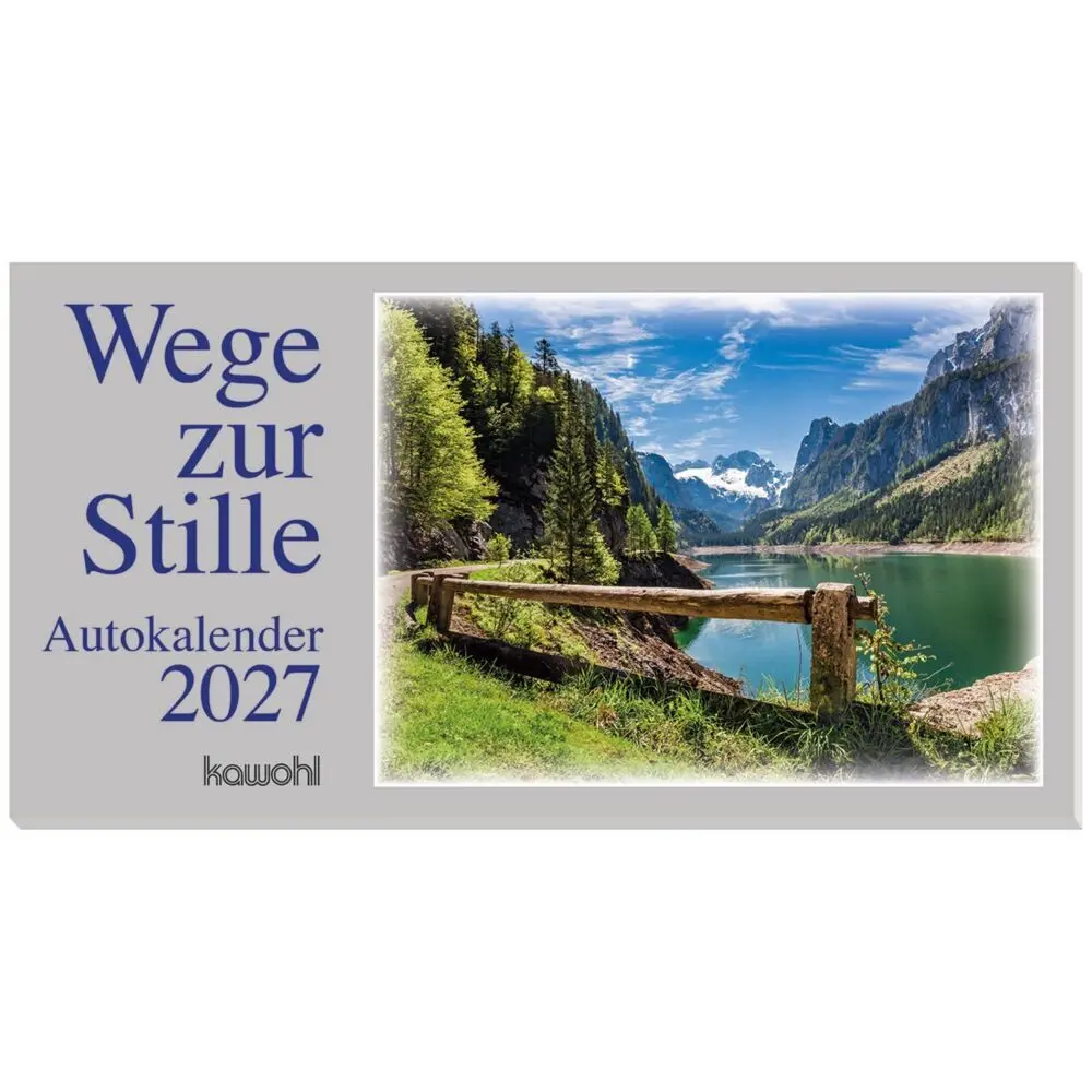 Cover: 9783754886175 | Wege zur Stille 2027 | Autokalender mit Psalmworten und Farbfotos