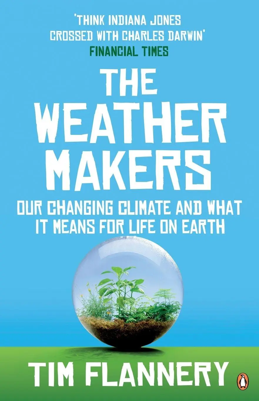 Cover: 9780141026275 | The Weather Makers | Tim Flannery | Taschenbuch | 341 S. | Englisch
