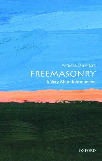 Cover: 9780198796275 | Freemasonry | A Very Short Introduction | Andreas Önnerfors | Buch