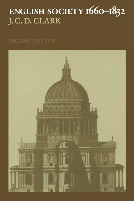 Cover: 9780521666275 | English Society, 1660 1832 | J. C. D. Clark (u. a.) | Taschenbuch