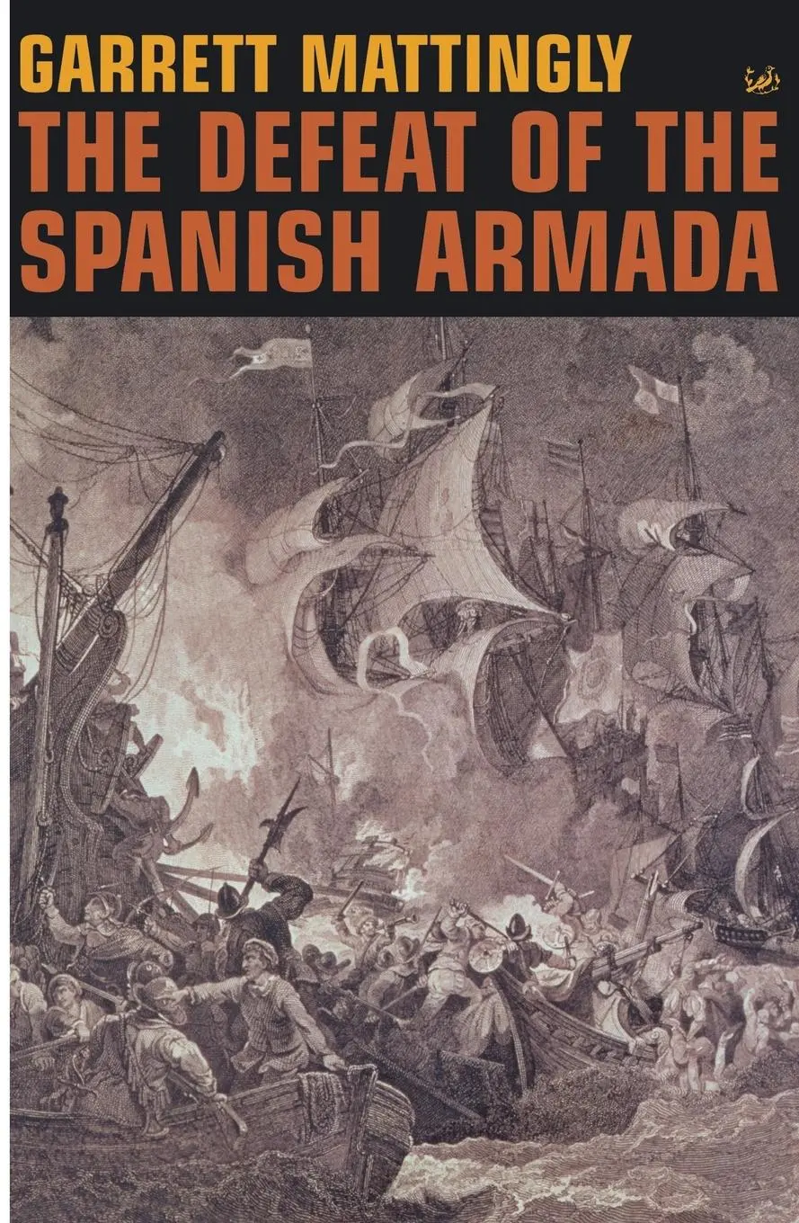 Cover: 9780712666275 | The Defeat Of The Spanish Armada | Garrett Mattingly | Taschenbuch