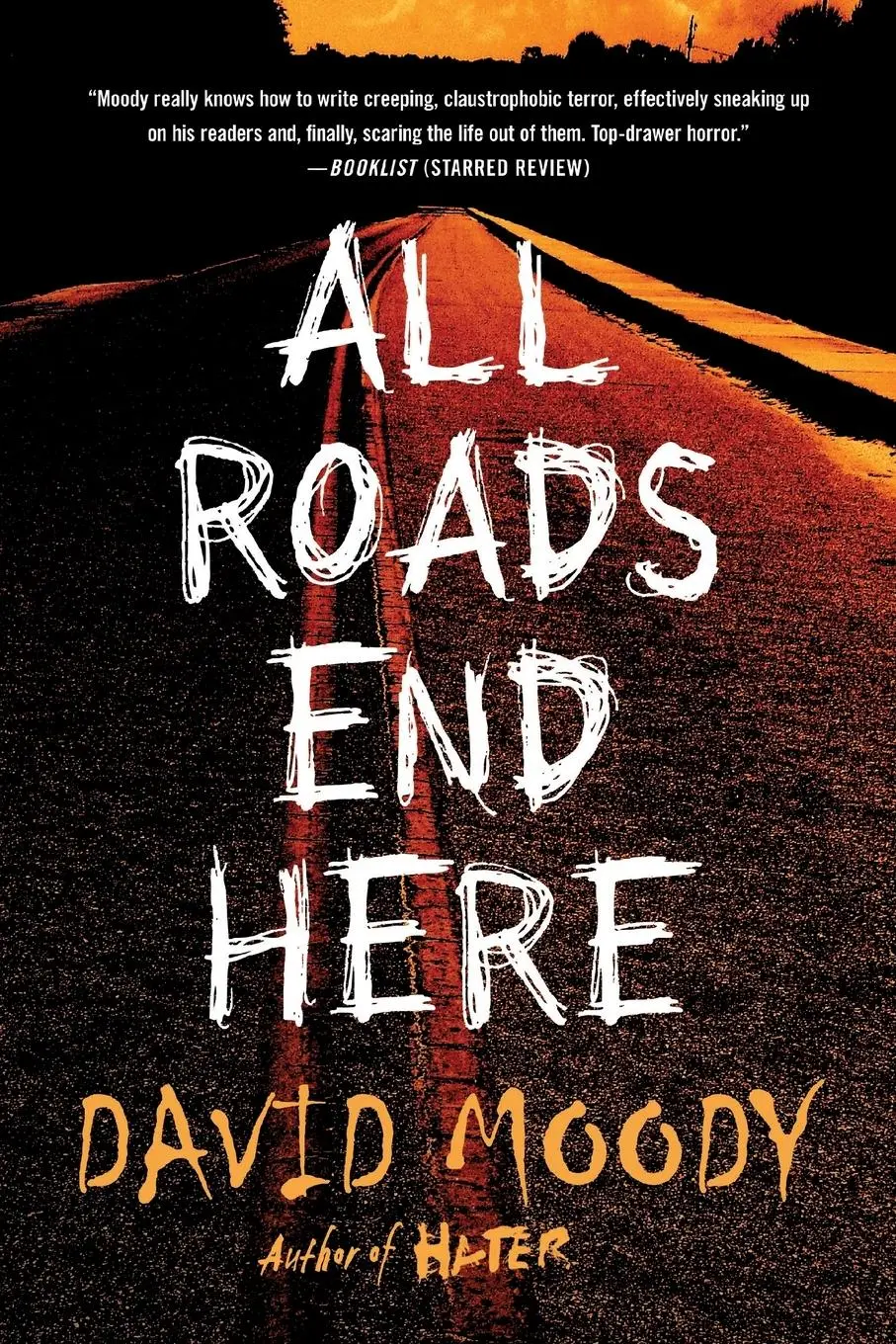Cover: 9781250206275 | All Roads End Here | David Moody | Taschenbuch | Englisch | 2019