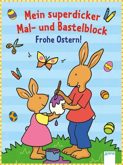Cover: 9783401716275 | Mein superdicker Mal- und Bastelblock. Frohe Ostern! | Beurenmeister