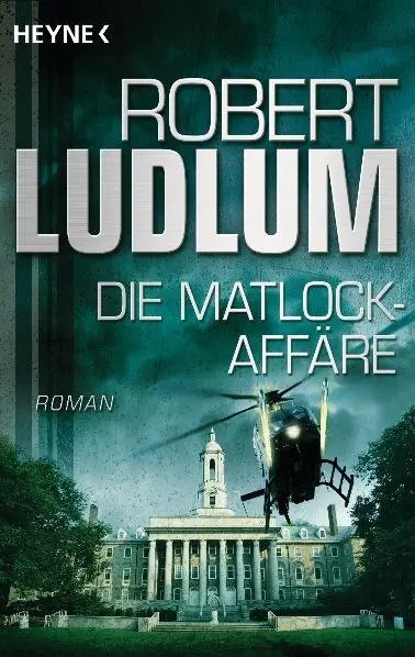 Cover: 9783453436275 | Die Matlock-Affäre | Roman | Robert Ludlum | Taschenbuch | 368 S.