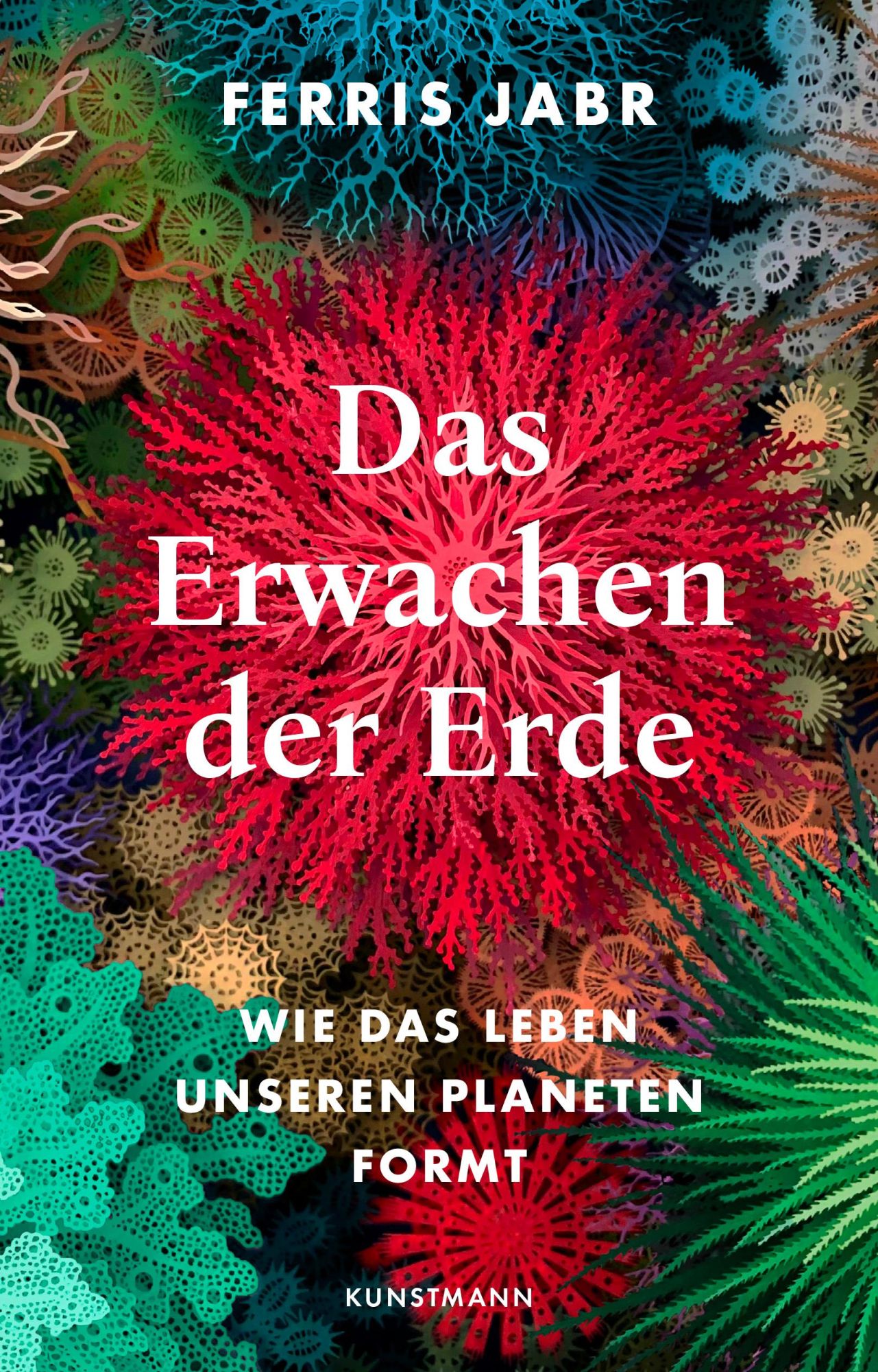 Cover: 9783956146275 | Das Erwachen der Erde | Wie das Leben unseren Planeten formt | Jabr
