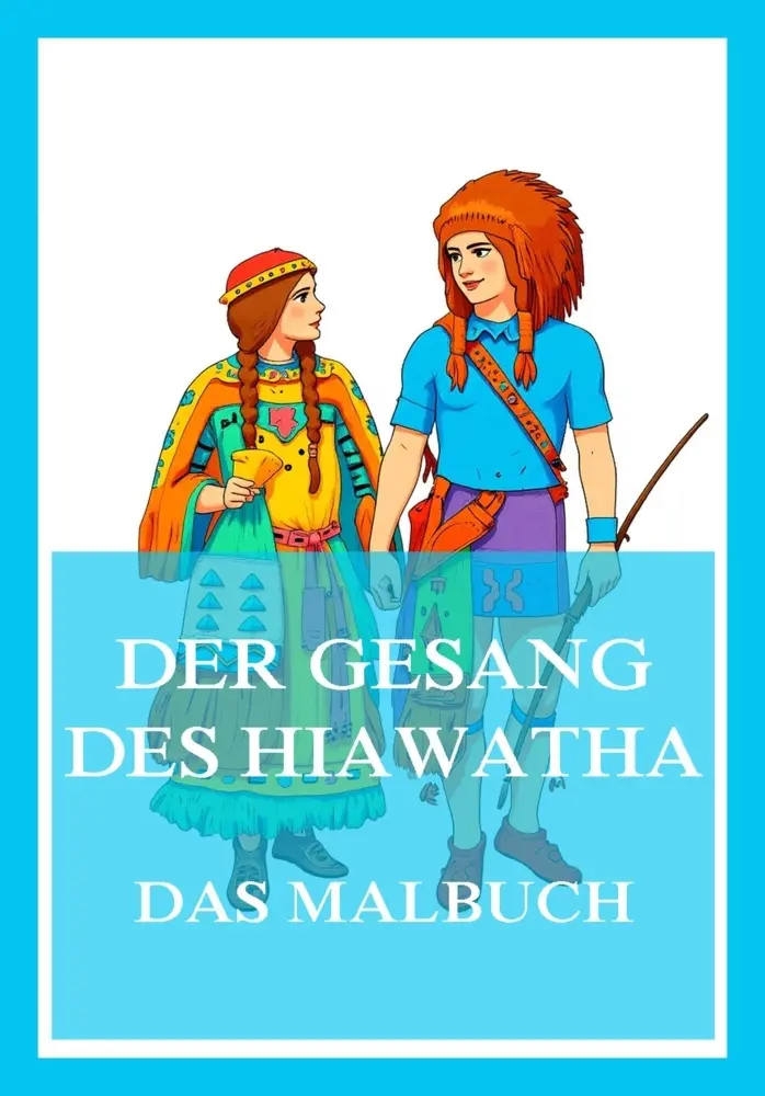 Cover: 9783988686275 | Der Gesang des Hiawatha - Das Malbuch | Für Kinder und Erwachsene