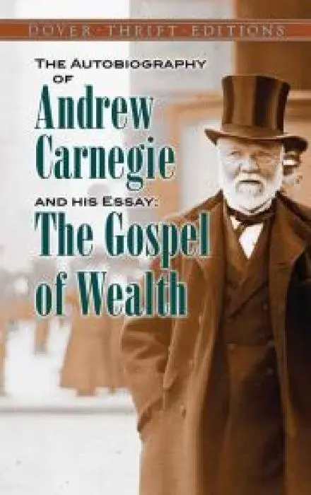 Cover: 9780486496375 | The Autobiography of Andrew Carnegie and His Essay | Andrew Carnegie
