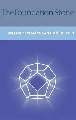 Cover: 9781902636375 | The Foundation Stone | F. W. Zeylmans van Emmichoven (u. a.) | Buch