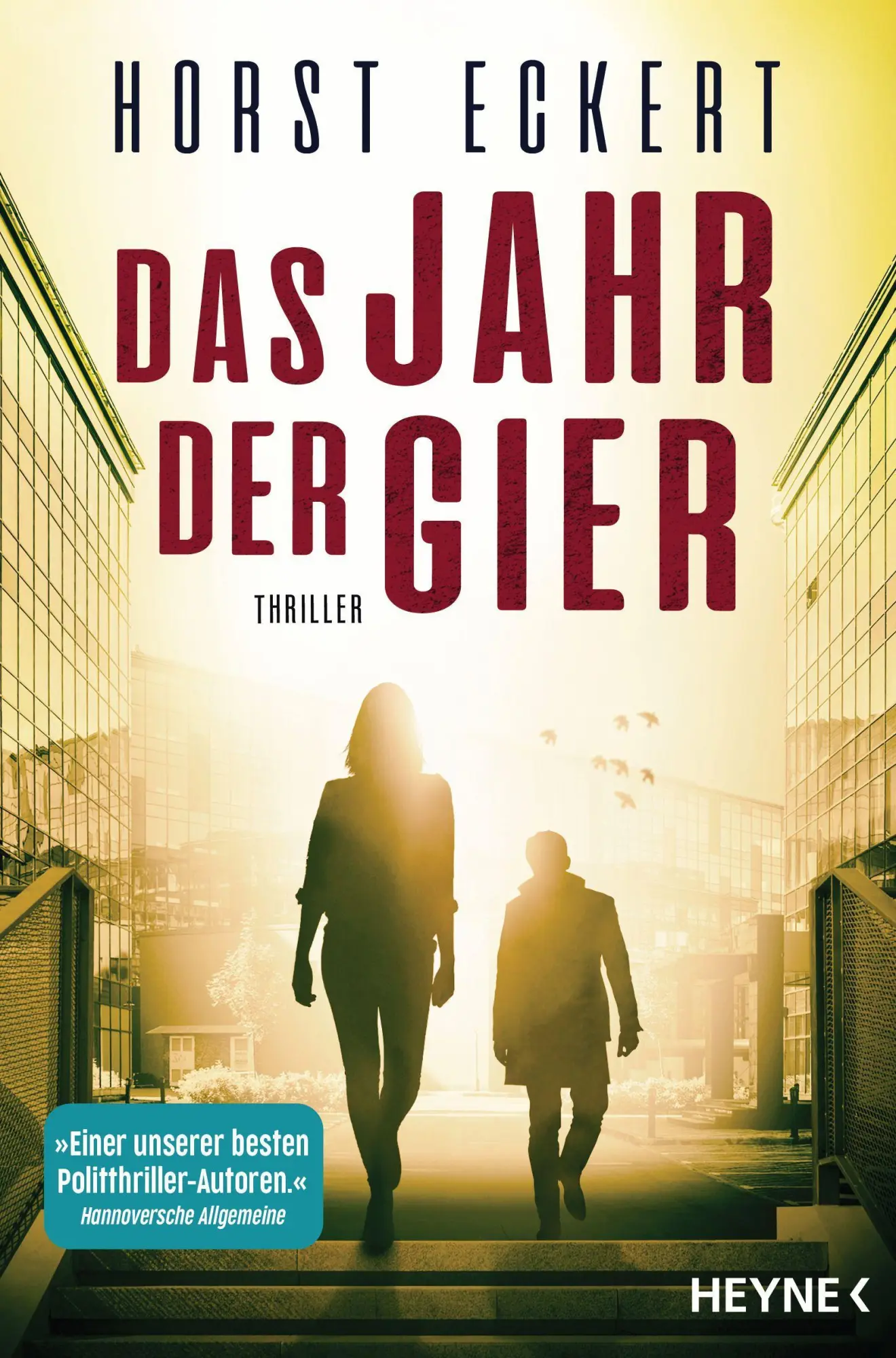 Cover: 9783453426375 | Das Jahr der Gier | Thriller | Horst Eckert | Taschenbuch | 432 S.