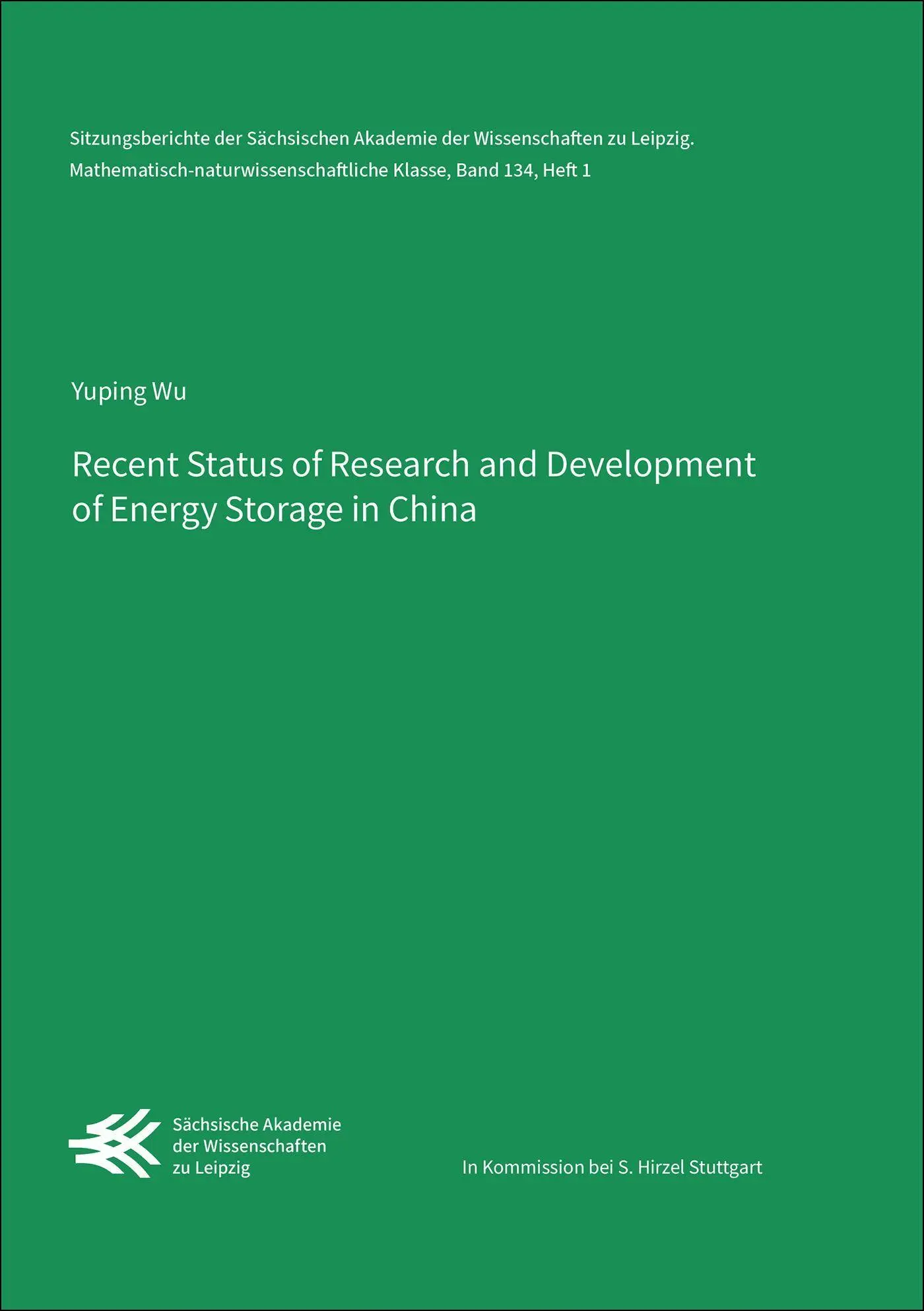 Recent Status of Research and Development of Energy Storage in China