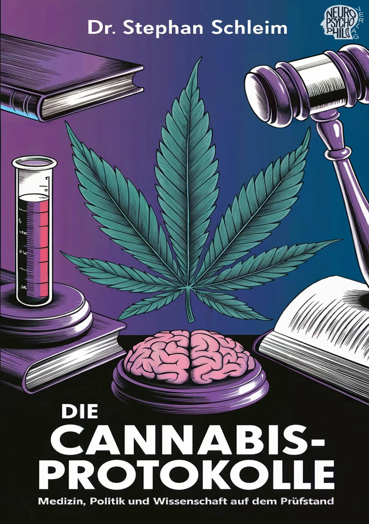Cover: 9783819206375 | Die Cannabis-Protokolle | Stephan Schleim | Taschenbuch | 224 S.