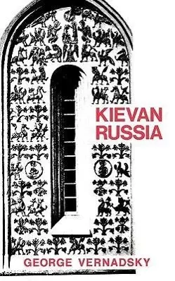 Cover: 9780300016475 | Kievan Russia | Vernadsky | Taschenbuch | Einband - flex.(Paperback)