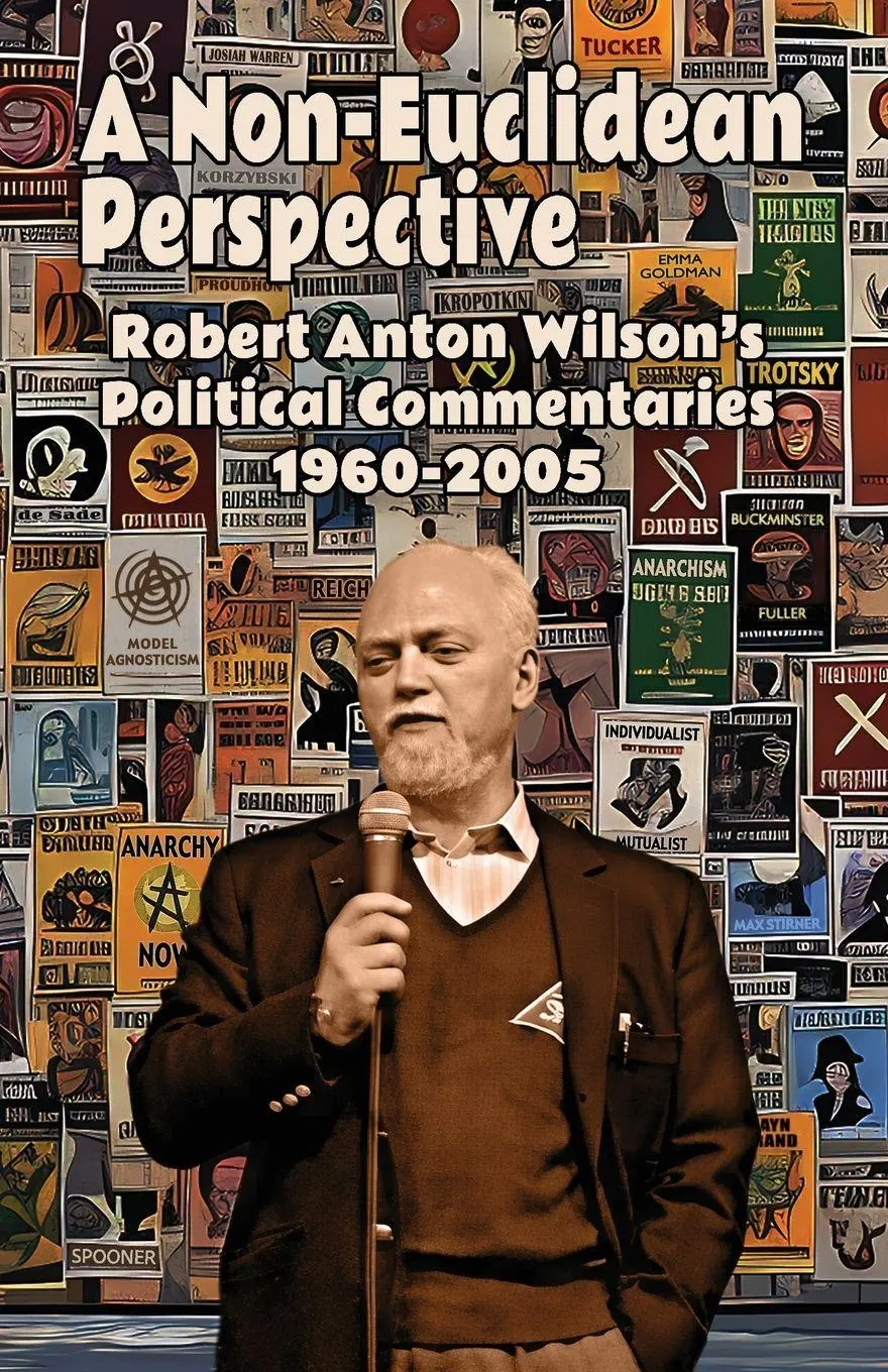 Cover: 9781952746475 | A Non-Euclidean Perspective | Robert Anton Wilson | Taschenbuch | 2025