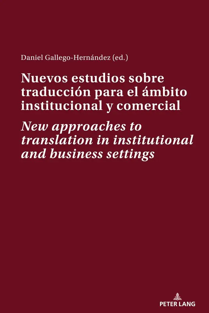 Nuevos estudios sobre traducción para el ámbito institucional y comercial New approaches to translation in institutional and business settings Kartoniert (TB)